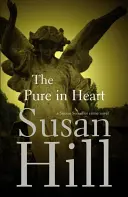 Un cœur pur - Simon Serrailler Livre 2 - Pure In Heart - Simon Serrailler Book 2