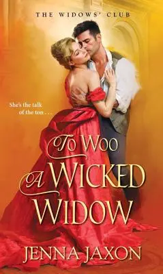 Pour courtiser une méchante veuve - To Woo a Wicked Widow