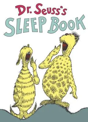 Le livre du sommeil du Dr Seuss - Dr. Seuss's Sleep Book