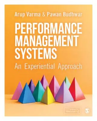 Systèmes de gestion des performances : Une approche expérimentale - Performance Management Systems: An Experiential Approach