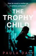 L'enfant trophée - Trophy Child