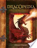 Dracopedia : Un guide pour dessiner les dragons du monde - Dracopedia: A Guide to Drawing the Dragons of the World