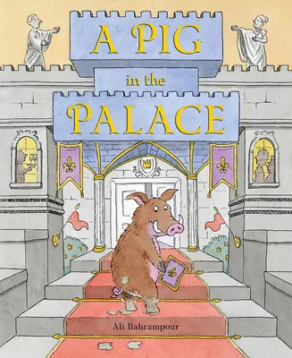 Un cochon dans le palais - A Pig in the Palace