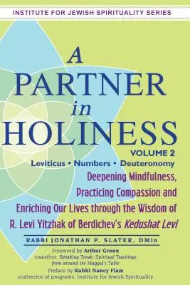 Un partenaire dans la sainteté Vol 2 : Lévitique-Nombres-Deutéronome - A Partner in Holiness Vol 2: Leviticus-Numbers-Deuteronomy