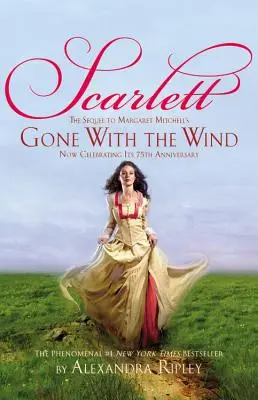 Scarlett : La suite du roman de Margaret Mitchell « Le vent tourne » » (en anglais) - Scarlett: The Sequel to Margaret Mitchell's gone with the Wind