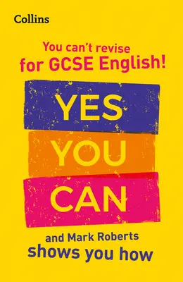 Vous ne pouvez pas réviser pour le GCSE 9-1 English ! Si, et Mark Roberts vous montre comment - Idéal pour l'apprentissage à domicile, les examens de 2022 et 2023 - You can't revise for GCSE 9-1 English! Yes you can, and Mark Roberts shows you how - Ideal for Home Learning, 2022 and 2023 Exams