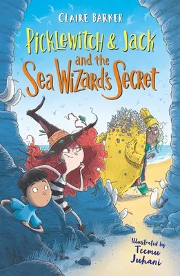 Picklewitch & Jack et le secret du magicien des mers - Picklewitch & Jack and the Sea Wizard's Secret