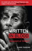 Written in Blood - Innocent or Guilty ? Un regard de l'intérieur sur l'affaire Michael Peterson, sujet de la série à succès The Staircase. - Written in Blood - Innocent or Guilty? An inside look at the Michael Peterson case, subject of the hit series The Staircase