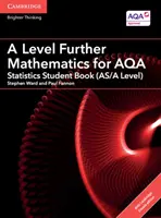 A Level Further Mathematics for Aqa Statistics Student Book (As/A Level) avec Cambridge Elevate Edition (2 ans) - A Level Further Mathematics for Aqa Statistics Student Book (As/A Level) with Cambridge Elevate Edition (2 Years)