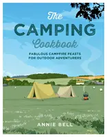 Livre de cuisine pour le camping - Camping Cookbook