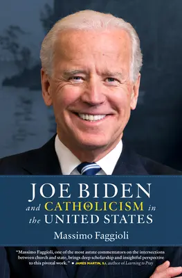 Joe Biden et le catholicisme aux États-Unis - Joe Biden and Catholicism in the United States