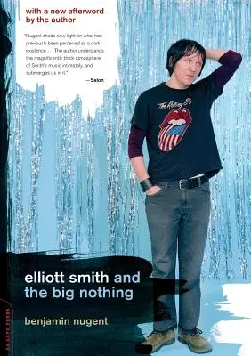 Elliott Smith et le grand rien - Elliott Smith and the Big Nothing