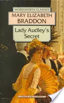 Le secret de Lady Audley - Lady Audley's Secret