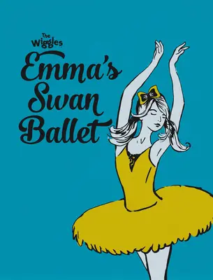 Le ballet des cygnes d'Emma - Emma's Swan Ballet