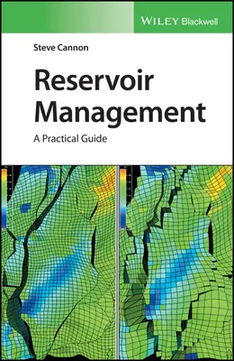 Gestion des réservoirs : Un guide pratique - Reservoir Management: A Practical Guide