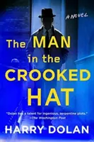 L'homme au chapeau crochu - The Man in the Crooked Hat