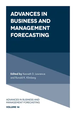 Progrès dans les prévisions des entreprises et de la gestion - Advances in Business and Management Forecasting