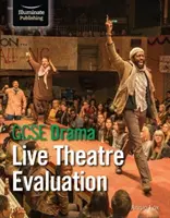 GCSE Drama : Évaluation d'un spectacle vivant - GCSE Drama: Live Theatre Evaluation