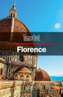 Time Out Florence Guide de la ville : Guide de voyage - Time Out Florence City Guide: Travel Guide