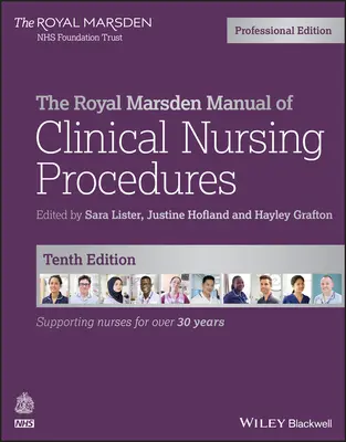Le Manuel Royal Marsden des procédures cliniques en soins infirmiers, édition professionnelle - The Royal Marsden Manual of Clinical Nursing Procedures, Professional Edition