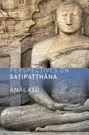 Perspectives sur Satipatthana - Perspectives on Satipatthana