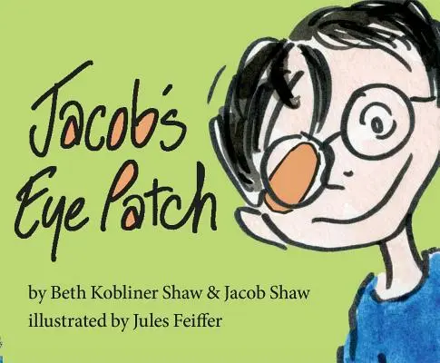 Le cache-œil de Jacob - Jacob's Eye Patch