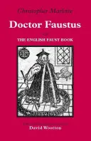 Docteur Faust - avec le livre anglais de Faust - Doctor Faustus - With The English Faust Book