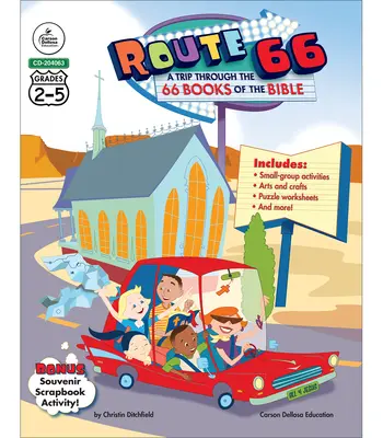 Route 66 : Un voyage à travers les 66 livres de la Bible, 2e - 5e année - Route 66: A Trip Through the 66 Books of the Bible, Grades 2 - 5