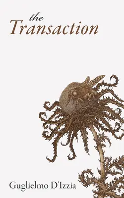 La Transaction - The Transaction