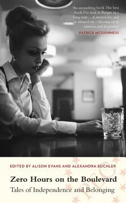 Zéro heure sur le boulevard : Histoires d'indépendance et d'appartenance - Zero Hours on the Boulevard: Tales of Independence and Belonging