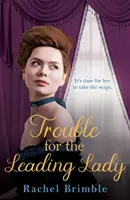 Des ennuis pour la première dame - Trouble for the Leading Lady