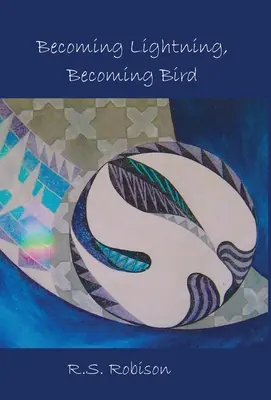 Devenir un éclair, devenir un oiseau - Becoming Lightning, Becoming Bird
