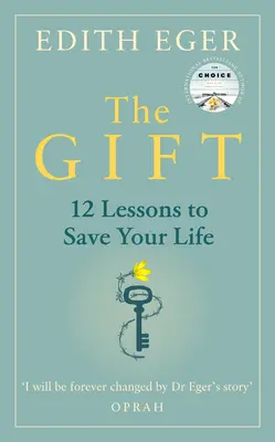 Cadeau - 12 leçons pour sauver votre vie - Gift - 12 Lessons to Save Your Life