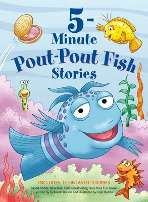 Histoires de 5 minutes pour les poissons-poissons - 5-Minute Pout-Pout Fish Stories