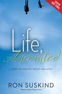 Life, Animated : Une histoire d'acolytes, de héros et d'autisme - Life, Animated: A Story of Sidekicks, Heroes, and Autism