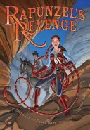 La revanche de Raiponce - Rapunzel's Revenge