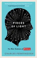 Morceaux de lumière - La nouvelle science de la mémoire - Pieces of Light - The new science of memory