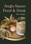 Nourriture et boissons anglo-saxonnes - Anglo-Saxon Food and Drink