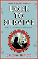 L'espoir de survivre - Hope to Survive