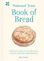 Le livre du National Trust sur le pain - The National Trust Book of Bread