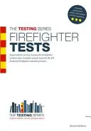 Tests pour les pompiers : Exemples de questions pour les tests de sélection nationaux des pompiers - Firefighter Tests: Sample Test Questions for the National Firefighter Selection Tests