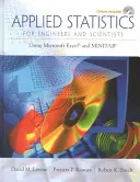 Statistiques appliquées pour les ingénieurs et les scientifiques : Utilisation de Microsoft Excel et de Minitab [Avec CDROM] - Applied Statistics for Engineers and Scientists: Using Microsoft Excel & Minitab [With CDROM]