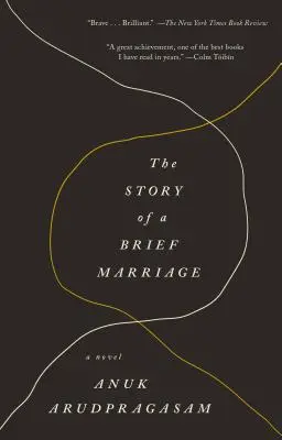 L'histoire d'un bref mariage - The Story of a Brief Marriage