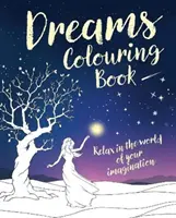 Livre de coloriage des rêves - Dreams Colouring Book