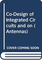 Co-conception de circuits intégrés et d'antennes embarquées - Co-Design of Integrated Circuits and On-Chip Antennas