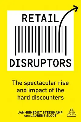 Les perturbateurs du commerce de détail : L'ascension spectaculaire et l'impact des hard discounters - Retail Disruptors: The Spectacular Rise and Impact of the Hard Discounters