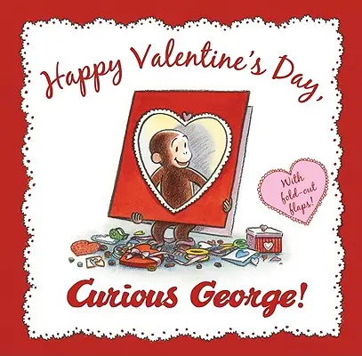 Joyeuse Saint-Valentin, Curious George ! - Happy Valentine's Day, Curious George!
