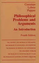 Problèmes et arguments philosophiques - Une introduction - Philosophical Problems and Arguments - An Introduction