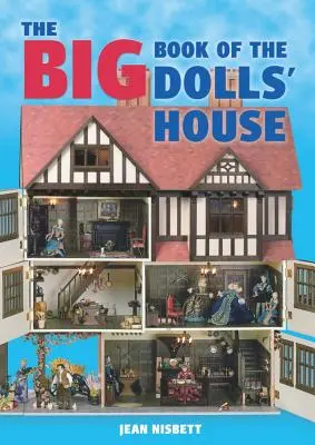 Le grand livre de la maison de poupée - The Big Book of the Dolls' House