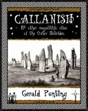 Callanish et autres sites mégalithiques des Hébrides extérieures - Et autres sites mégalithiques des Hébrides extérieures - Callanish and Other Megalithic Sites of the Outer Hebrides - And Other Megalithic Sites of the Outer Hebrides